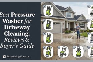 Driveway cleaning guide comparison showing 10 pressure washers and a modern house.